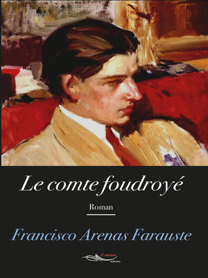 cover image of Le comte foudroyé